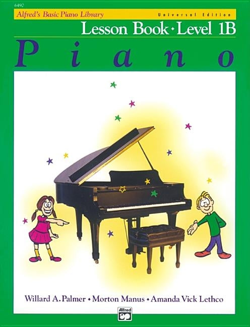 Alfred's Basic Piano Library Lesson Book, Bk 1b: Book & CD by Palmer, Willard A.
