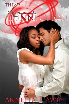 The Love Connection by Swift, Annetta