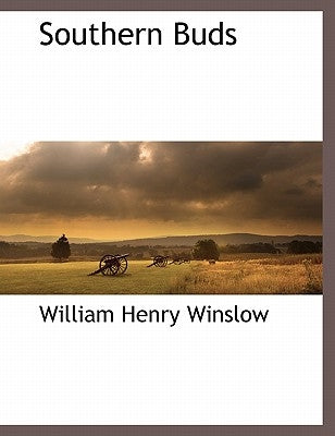 Southern Buds by Winslow, William Henry
