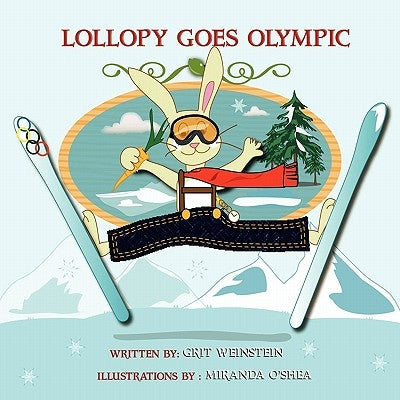Lollopy Goes Olympic by Weinstein, Grit