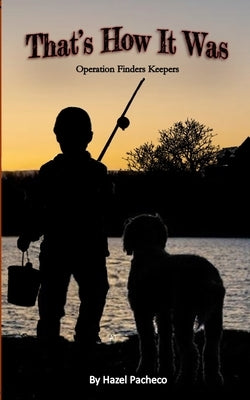 That's How It Was: Operation Finders Keepers by Risor, Katie