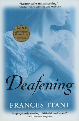 Deafening by Itani, Frances