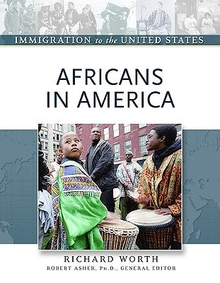 Africans in America by Worth, Richard