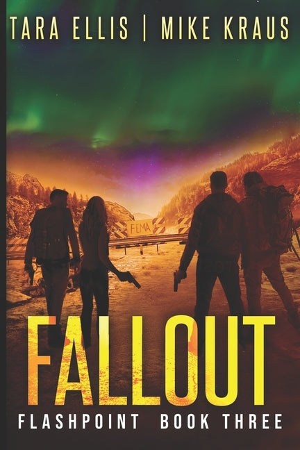 Fallout: Flashpoint - Book 3 by Kraus, Mike