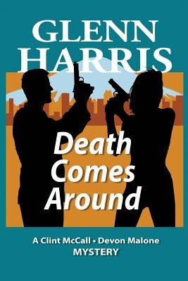 Death Comes Around by Harris, Glenn