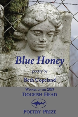 Blue Honey by Copeland, Beth