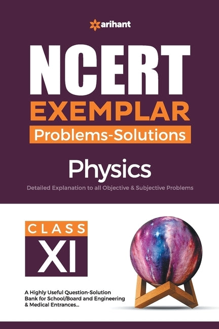NCERT Exemplar Problems-Solutions Physics class 11th by Hasan, Atique
