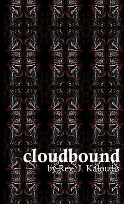 Cloudbound by Kaloudis, Jason