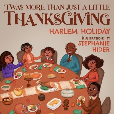 'Twas More Than Just a Little Thanksgiving by Holiday, Harlem