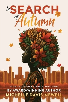 In Search of Autumn by Davis-Newell