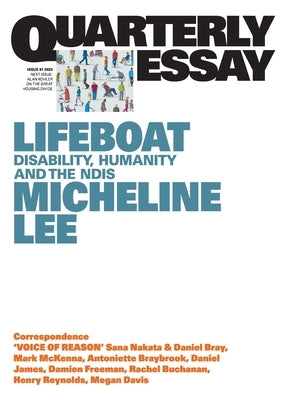 Lifeboat: Disability, Humanity and the NDIS; Quarterly Essay 91 by Lee, Micheline