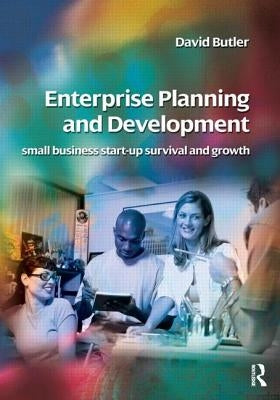 Enterprise Planning and Development by Butler, David