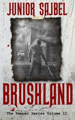 Brushland by Sajbel, Junior