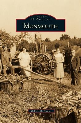 Monmouth by Bowler, Bobbie M.