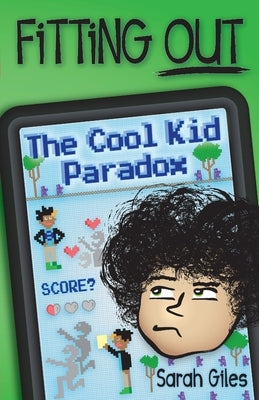 Fitting Out: The Cool Kid Paradox by Giles, Sarah