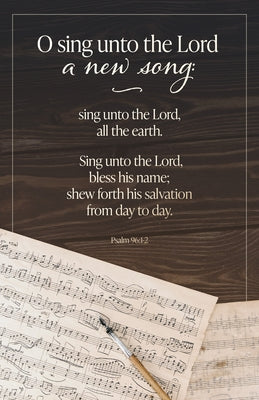 General Worship Bulletin: Unto the Lord (Package of 100): Psalm 96:1-2 (Kjv) by Broadman Church Supplies Staff