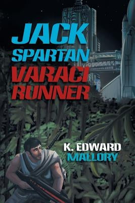 Jack Spartan Varaci Runner by Mallory, K. Edward