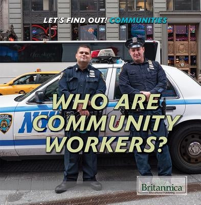 Who Are Community Workers? by Peterson, Judy Monroe
