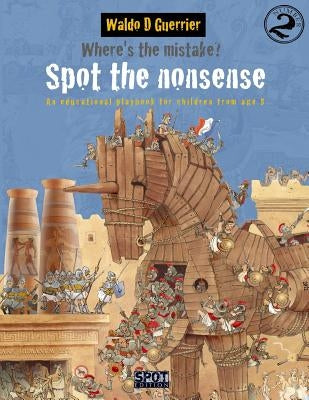 Where's the Mistake Number 2: Spot the Nonsense by Guerrier, Waldo D.
