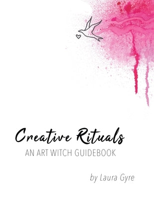 Creative Rituals by Gyre, Laura