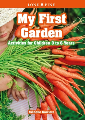My First Garden by Carrière, Nicholle