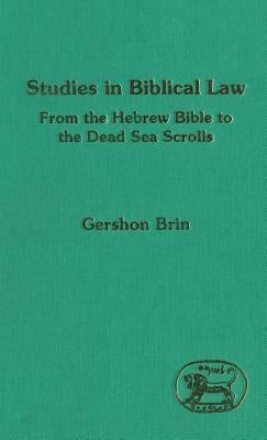 Studies in Biblical Law by Brin, Gershon