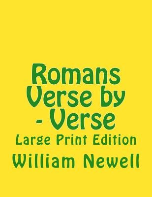 Romans Verse by - Verse: Large Print Edition by Martin, C. Alan