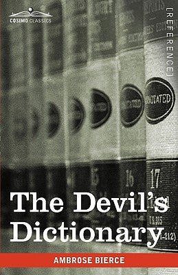 The Devil's Dictionary by Bierce, Ambrose