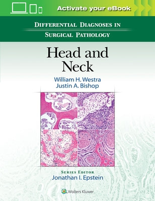 Differential Diagnoses in Surgical Pathology: Head and Neck by Westra, William H.