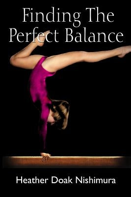 Finding The Perfect Balance by Sharp, Cal