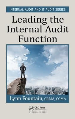 Leading the Internal Audit Function by Fountain, Lynn