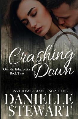 Crashing Down by Stewart, Danielle
