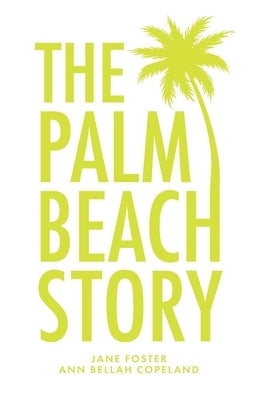 The Palm Beach Story by Foster, Jane