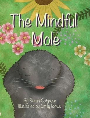 The Mindful Mole by Cotgrove, Sarah