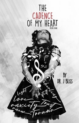 The Cadence of my Heart Poetry Book by Wilson, Cameron