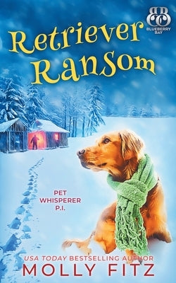 Retriever Ransom by Fitz, Molly