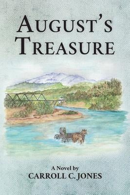 August's Treasure by Jones, Carroll C.