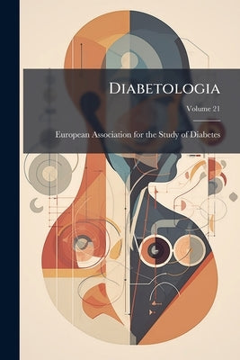Diabetologia by European Association for the Study of