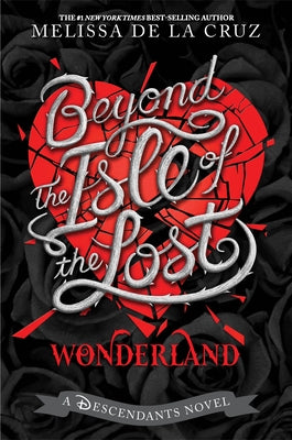 Beyond the Isle of the Lost by de la Cruz, Melissa