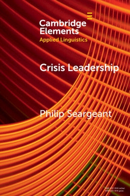 Crisis Leadership by Seargeant, Philip