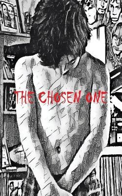 The Chosen One by Spencer, Elliott