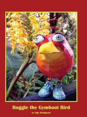 Boggle the Gymboot Bird by Meldgaard, Inge