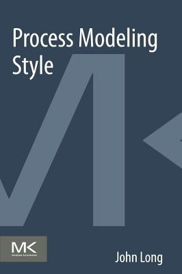Process Modeling Style by Long, John
