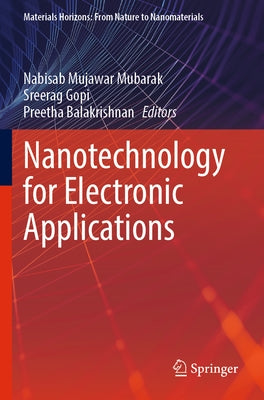 Nanotechnology for Electronic Applications by Mubarak, Nabisab Mujawar