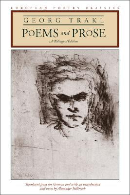 Poems and Prose: A Bilingual Edition by Trakl, Georg