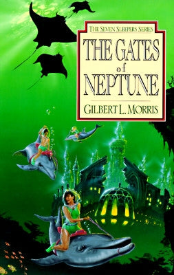 The Gates of Neptune: Volume 2 by Morris, Gilbert