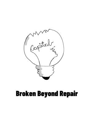 Capital/ism: Broken Beyond Repair by Iacono, Matías