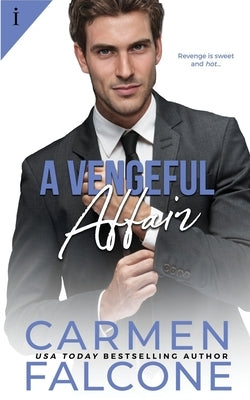 A Vengeful Affair by Falcone, Carmen