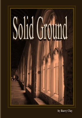 Solid Ground by Clay, Barry a.