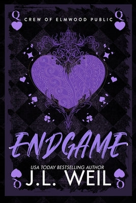 Endgame: A Dark High School Romance by Weil, J. L.